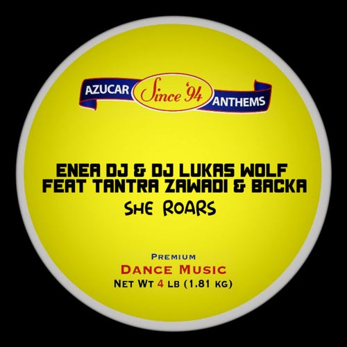 Enea DJ, Tantra Zawadi, Dj Lukas Wolf, Backa - She Roars [AZU259]